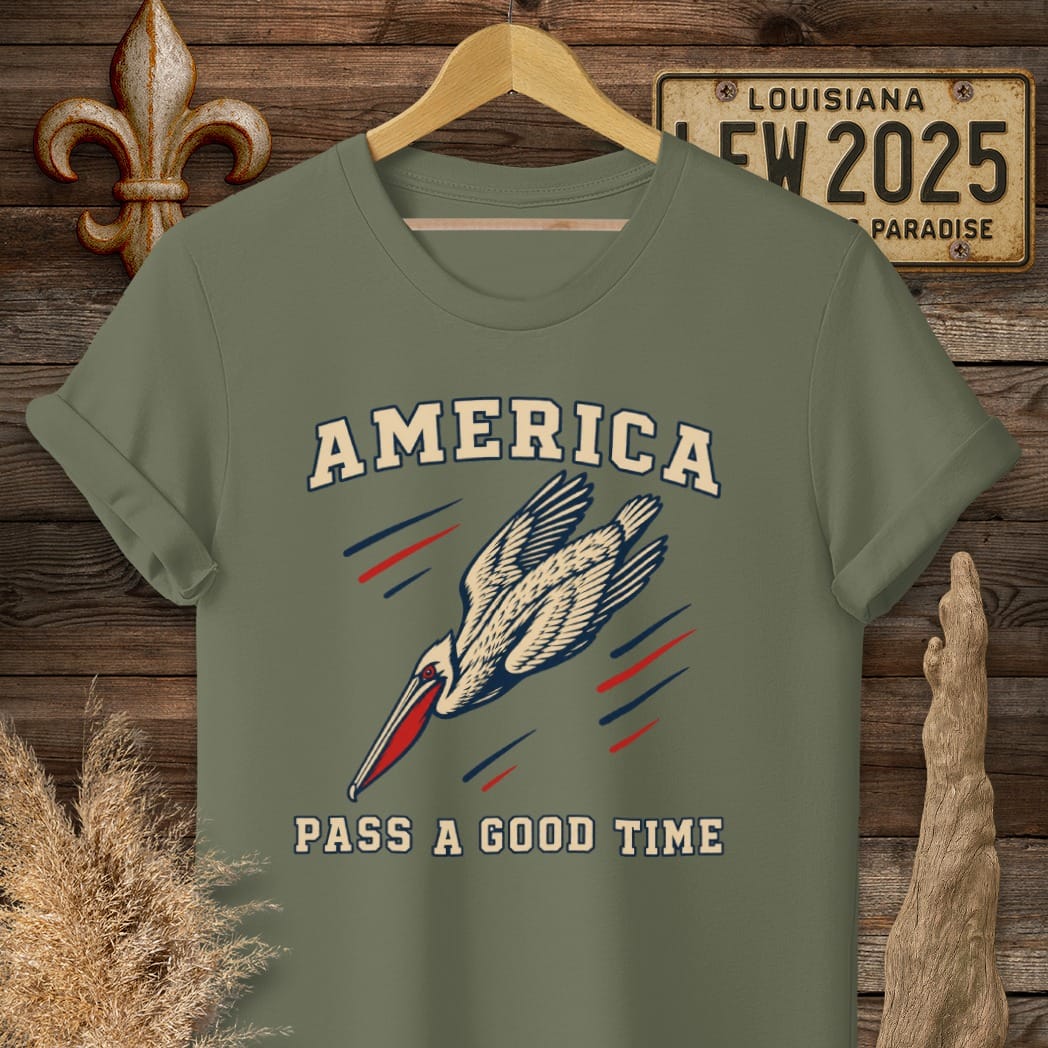 Military Green / S Louisiana America, Pass a Good Time T-Shirt by Laissez Faire Wear