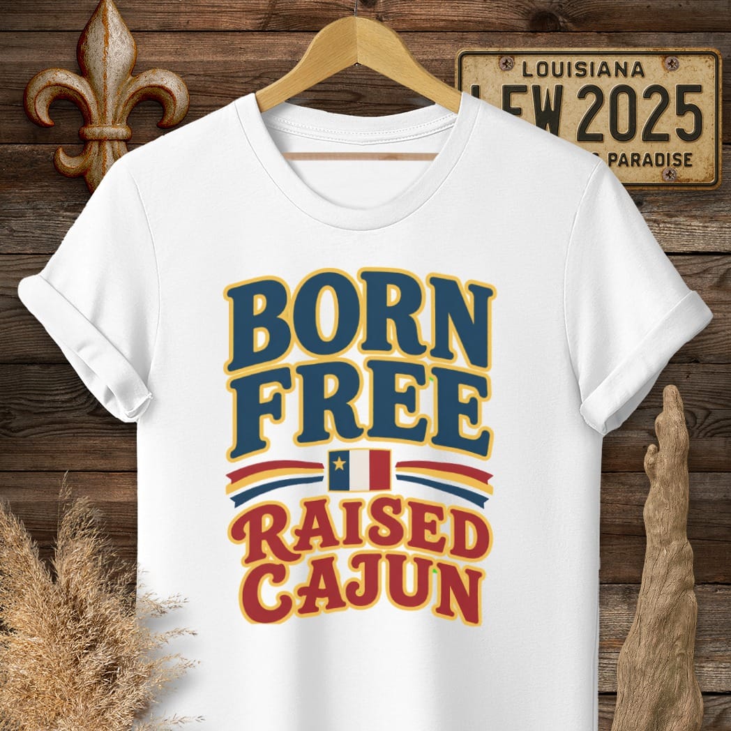S / White Louisiana Born Free, Raised Cajun T-Shirt by Laissez Faire Wear