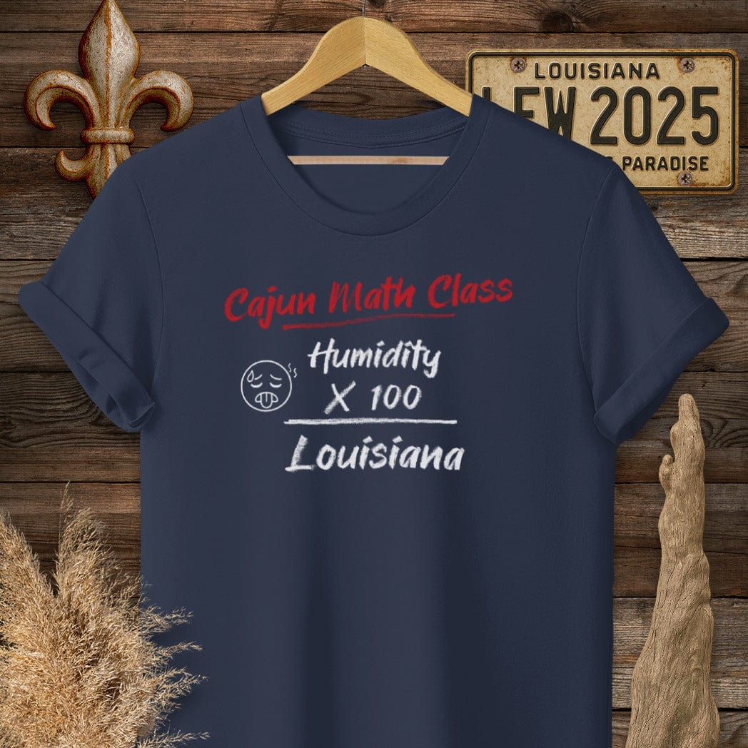 S / Navy Louisiana Cajun Math Class - Louisiana Humidity T-Shirt by Laissez Faire Wear
