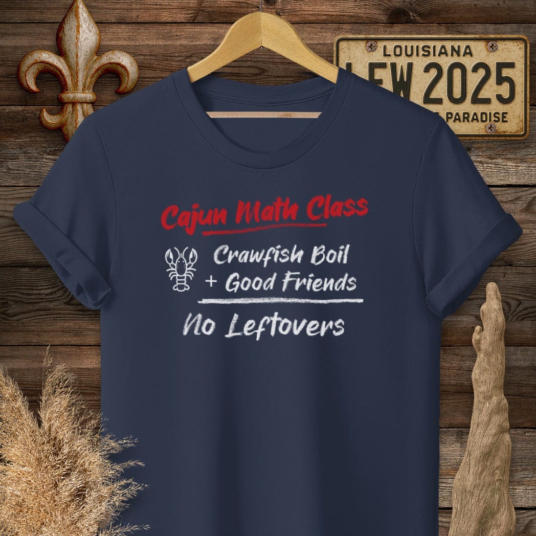 S / Navy Louisiana Cajun Math Class - No Leftovers T-Shirt by Laissez Faire Wear