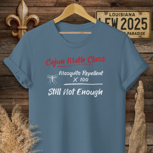 S / Indigo Blue Louisiana Cajun Math Class - Still Not Enough T-Shirt by Laissez Faire Wear