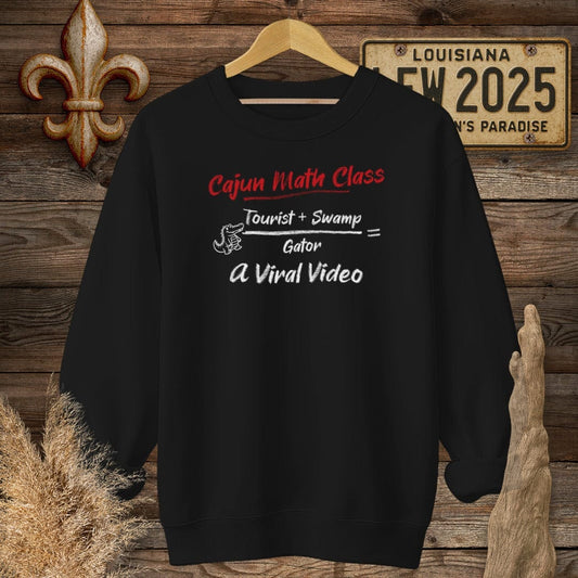 S / Black Louisiana Cajun Math Class - Viral Video Sweatshirt by Laissez Faire Wear