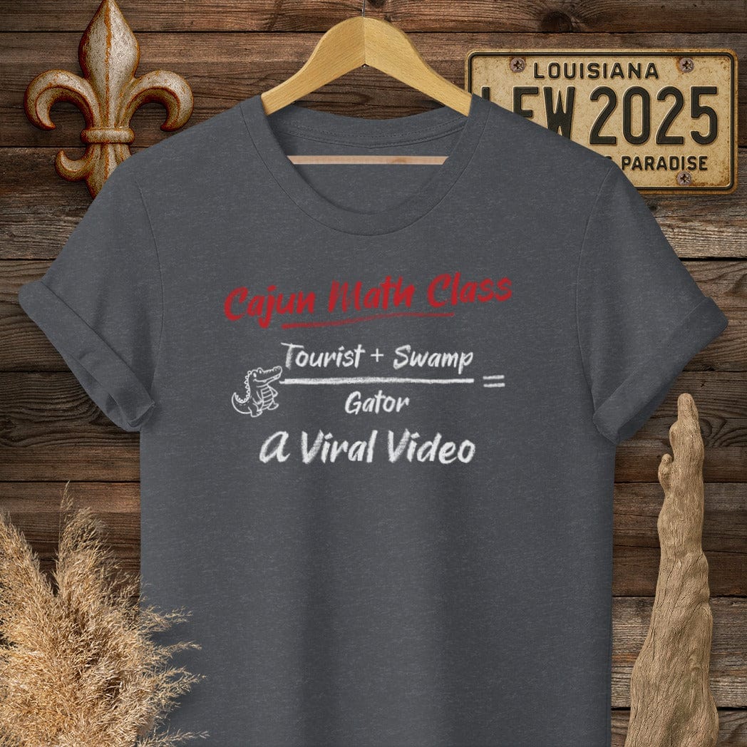 S / Dark Heather Grey Louisiana Cajun Math Class - Viral Video T-Shirt by Laissez Faire Wear