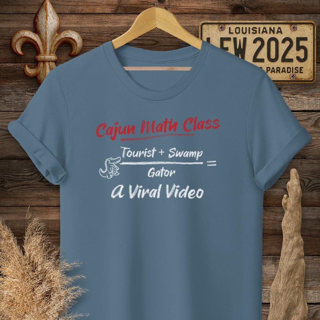 S / Indigo Blue Louisiana Cajun Math Class - Viral Video T-Shirt by Laissez Faire Wear