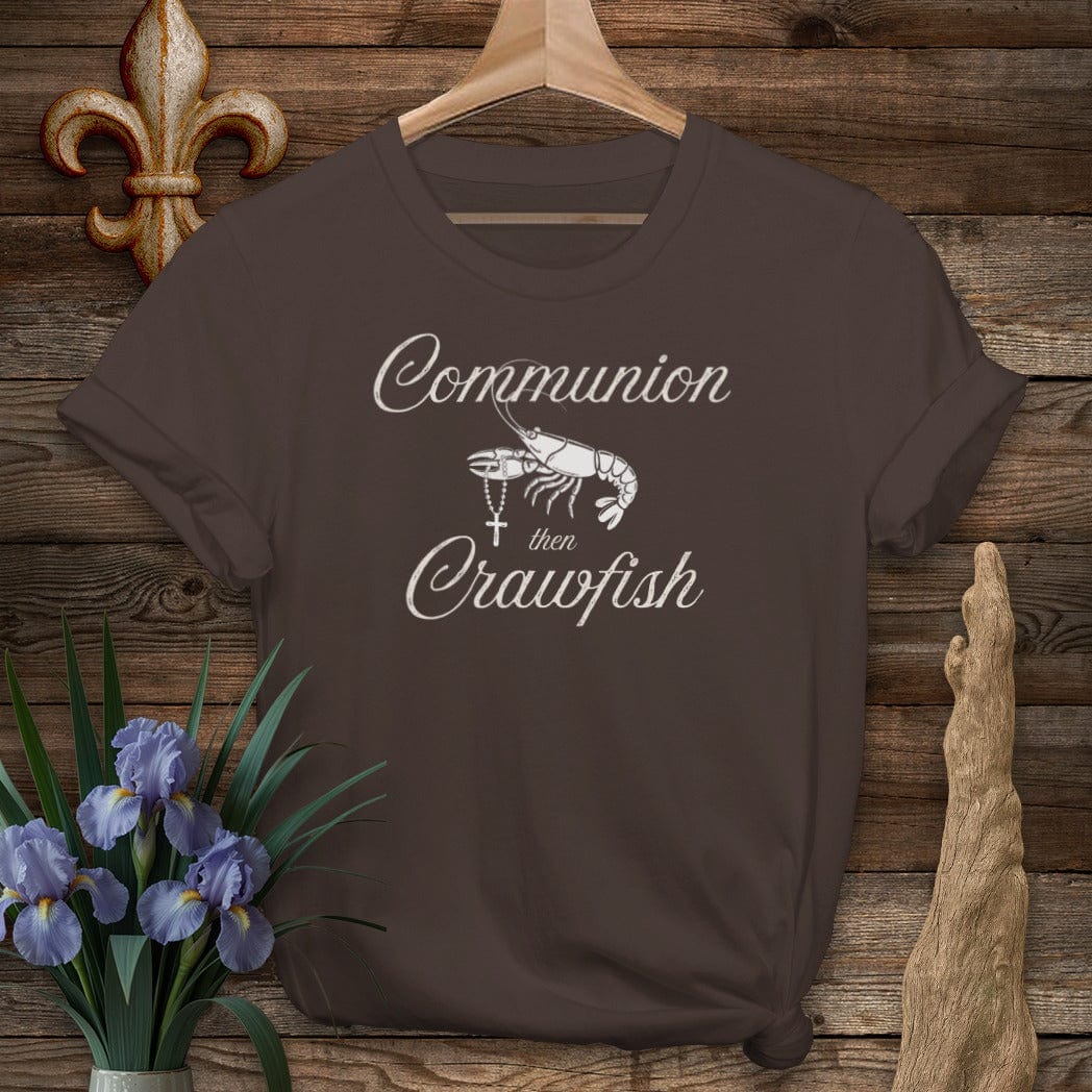 S / Dark Chocolate Louisiana Communion Then Crawfish T-Shirt by Laissez Faire Wear