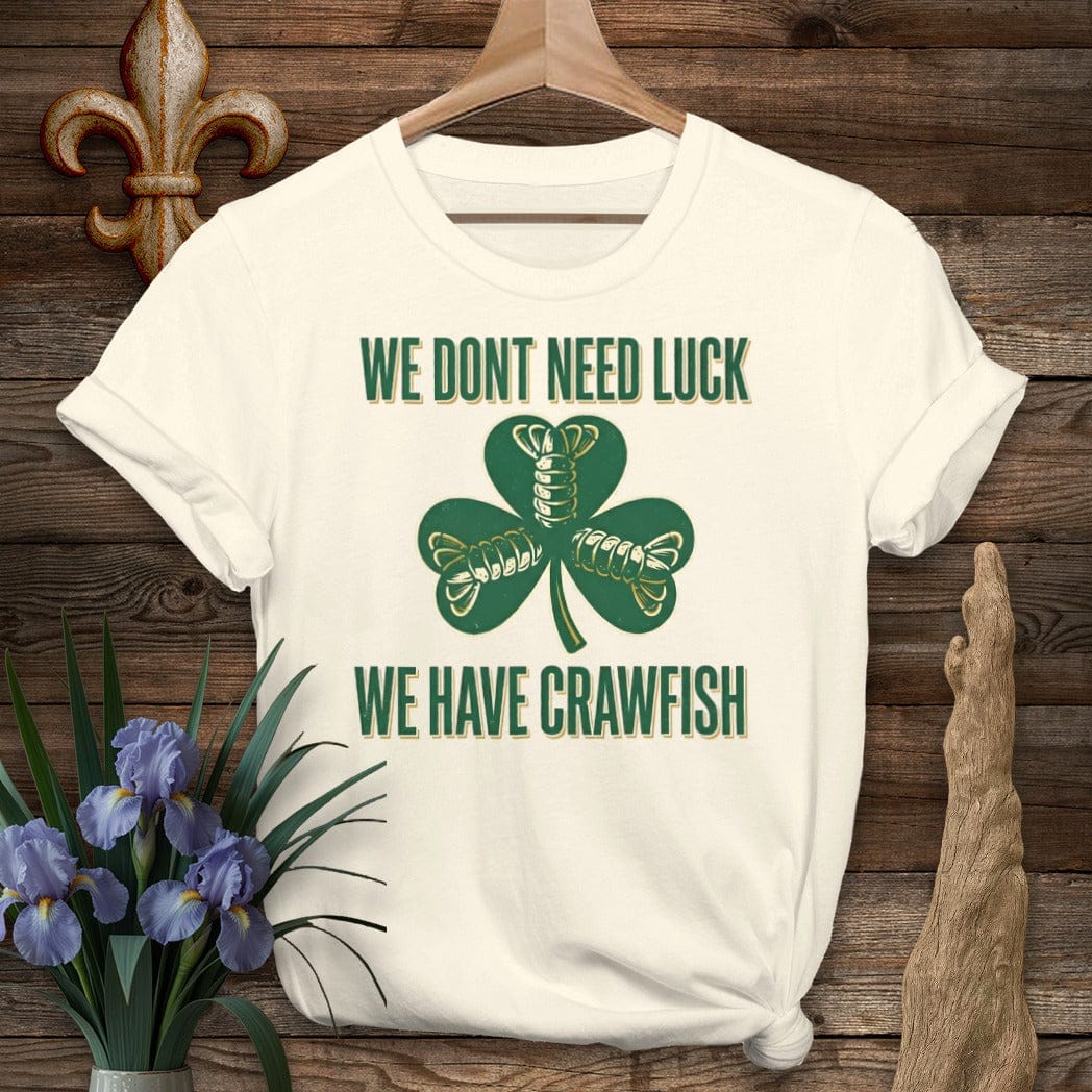 S / Natural Louisiana Don't Need Luck T-Shirt by Laissez Faire Wear