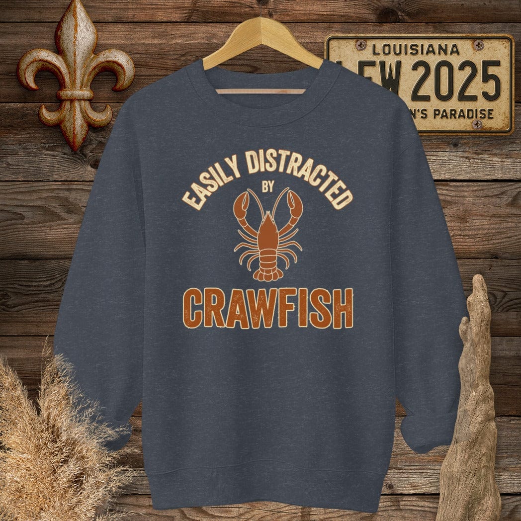 S / Heather Sport Dark Navy Louisiana Easily Distracted by Crawfish Funny Sweatshirt by Laissez Faire Wear