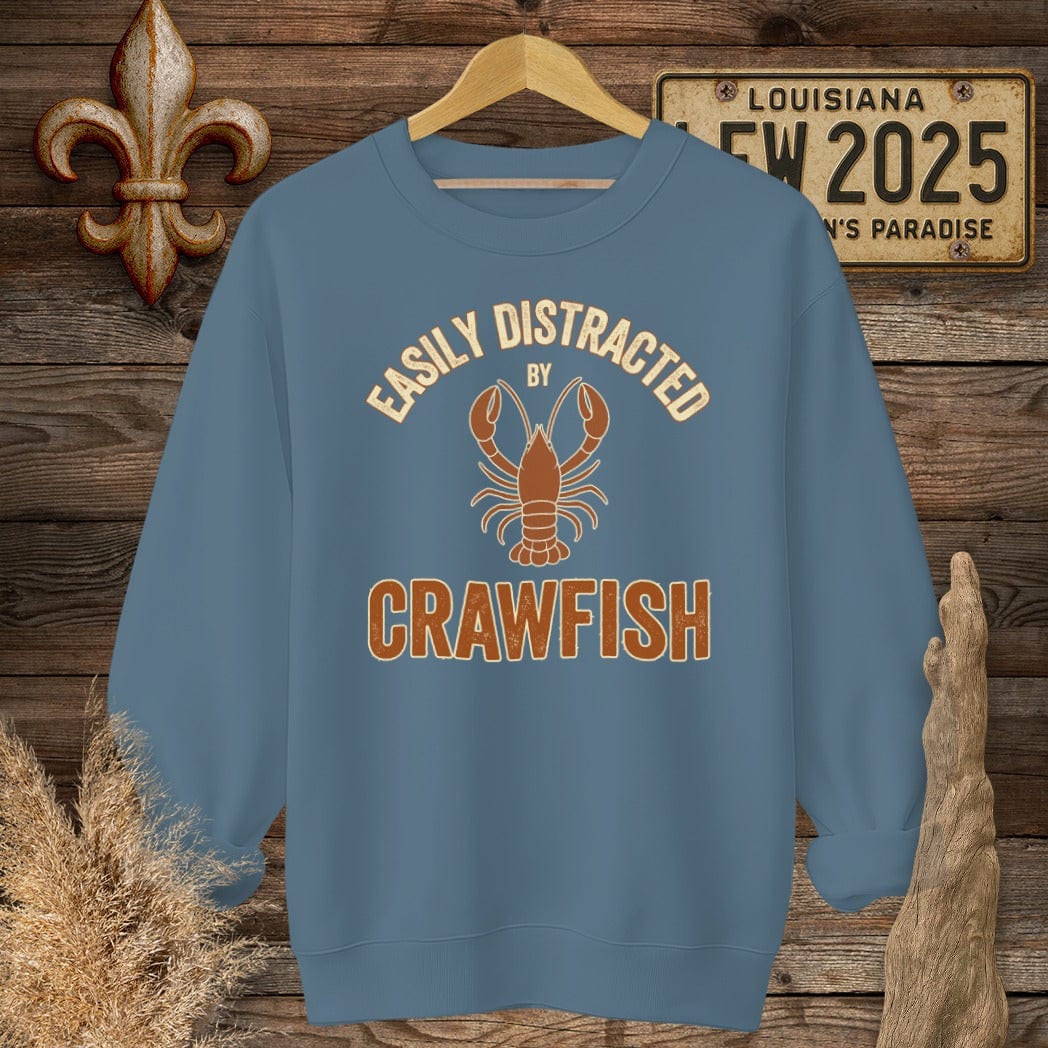 S / Indigo Blue Louisiana Easily Distracted by Crawfish Funny Sweatshirt by Laissez Faire Wear