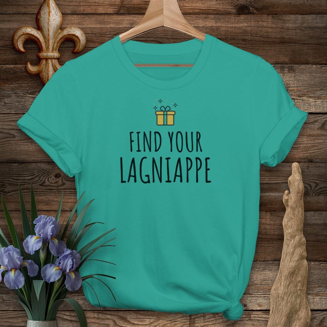 S / Jade Dome Louisiana Find Your Lagniappe T-Shirt by Laissez Faire Wear