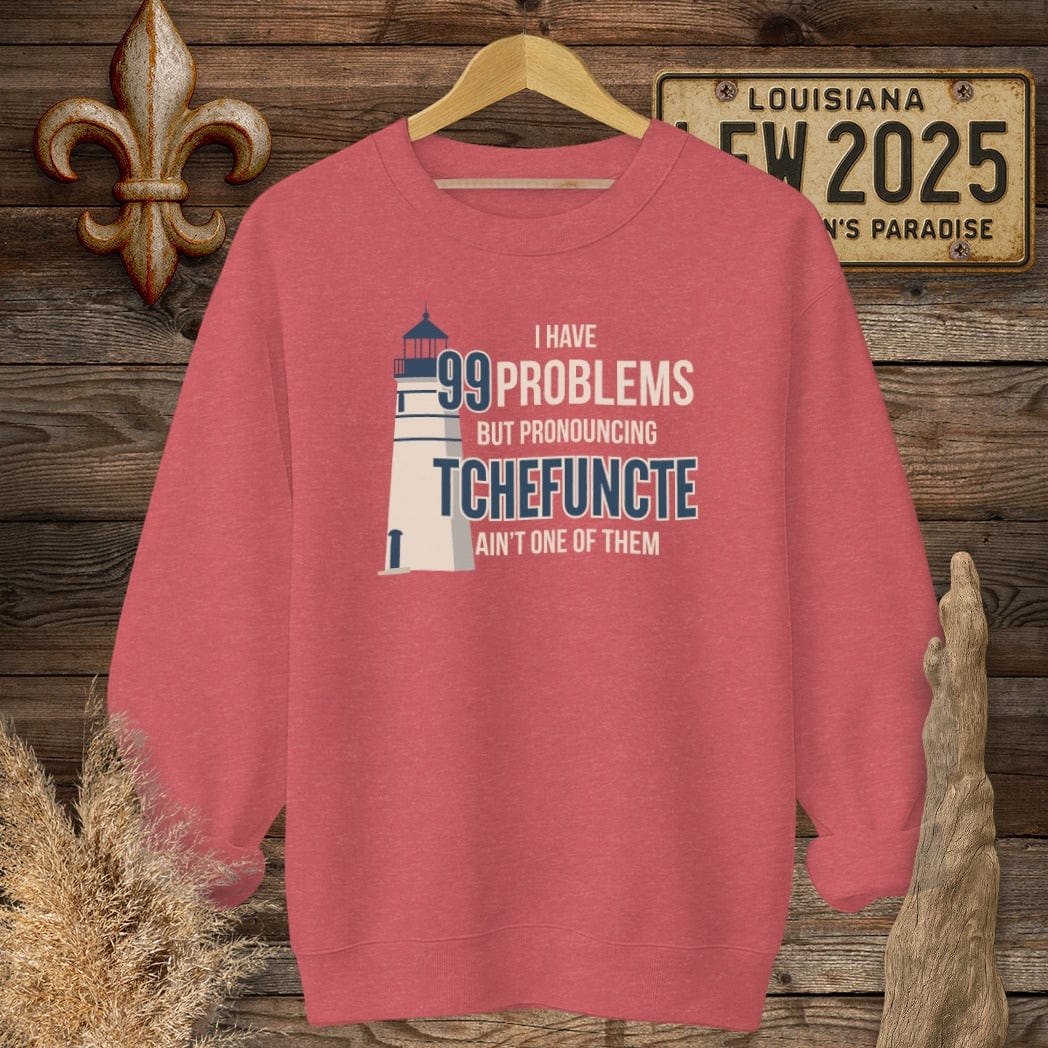 S / Heather Scarlet Red Louisiana I Have 99 Problems...Pronouncing Tchefuncte Ain't One Sweatshirt by Laissez Faire Wear