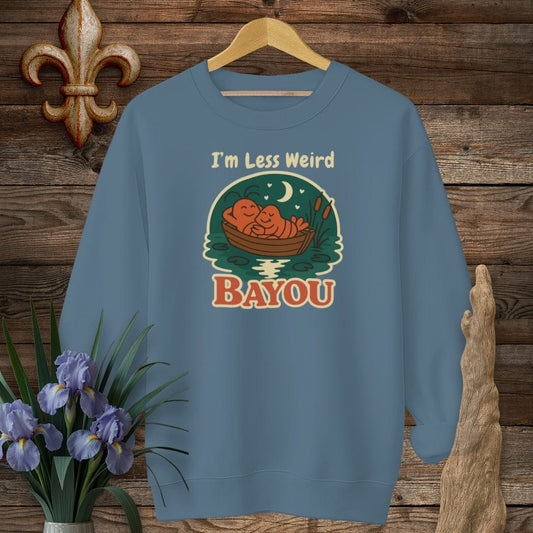 S / Indigo Blue Louisiana I'm Less Weird Bayou Sweatshirt by Laissez Faire Wear