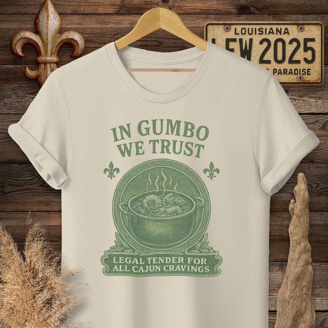 S / Sand Louisiana In Gumbo We Trust Louisiana Cooking T-Shirt by Laissez Faire Wear