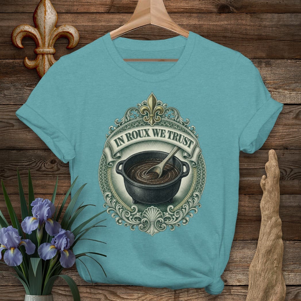 S / Heather Galapagos Blue Louisiana In Roux We Trust T-Shirt by Laissez Faire Wear