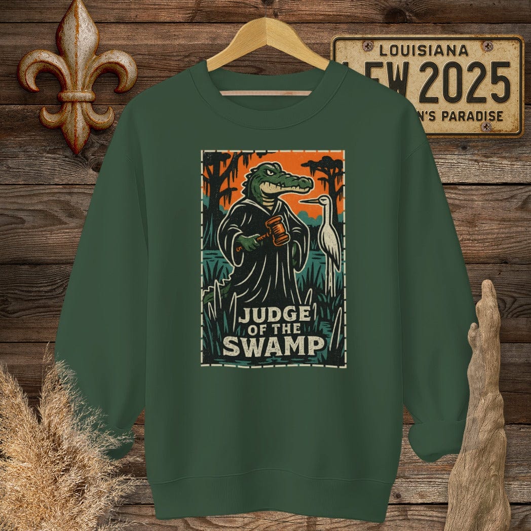 S / Forest Green Louisiana Judge of the Swamp Sweatshirt by Laissez Faire Wear