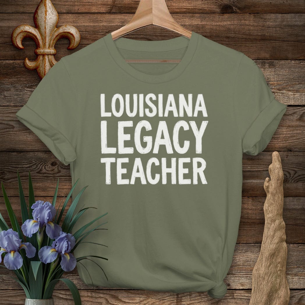 S / Military Green Louisiana LA Legacy Teacher T-Shirt by Laissez Faire Wear