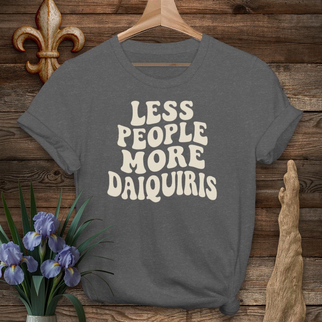 S / Dark Heather Louisiana Less People More Daquiris T_Shirt by Laissez Faire Wear