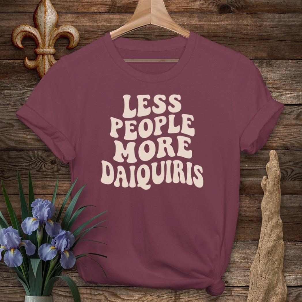 S / Maroon Louisiana Less People More Daquiris T_Shirt by Laissez Faire Wear