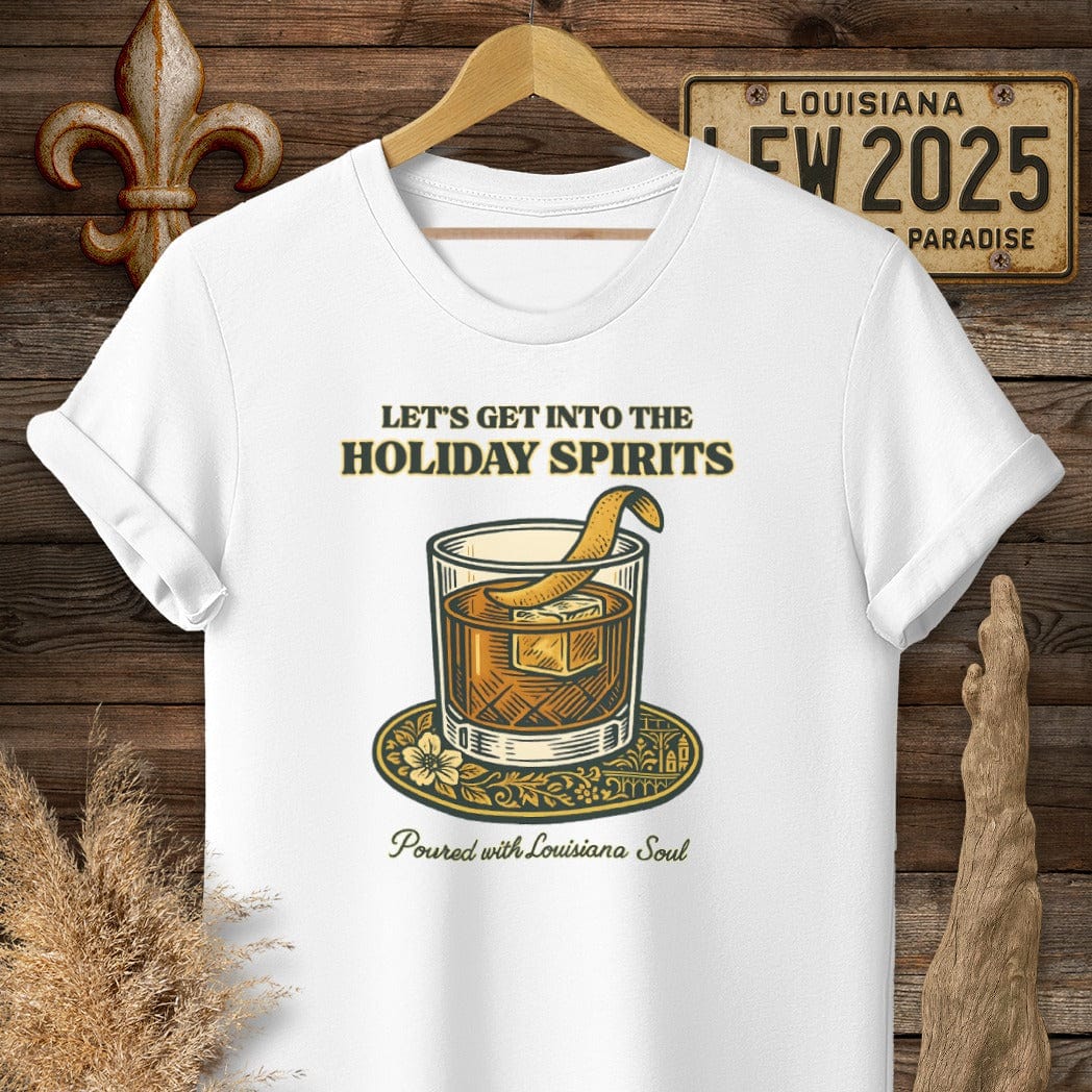 S / White Louisiana Let's Get Into The Holiday Spirits T-Shirt by Laissez Faire Wear