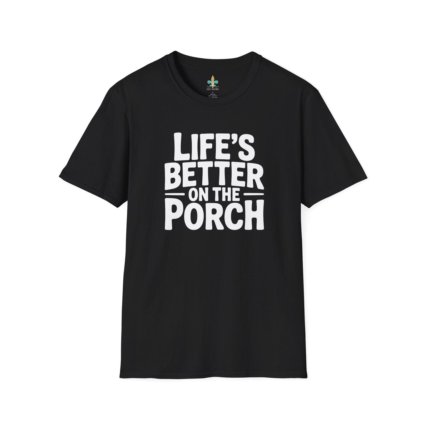 Black / S Louisiana "Life's Better on the Porch" Louisiana Expression T-Shirt by Laissez Faire Wear