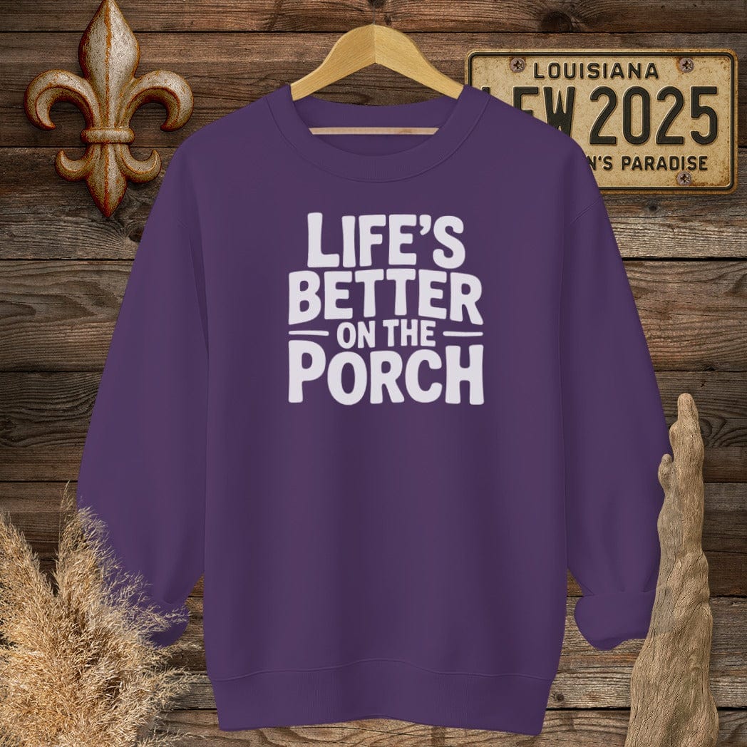 S / Purple Louisiana Life's Better On The Porch Sweatshirt by Laissez Faire Wear