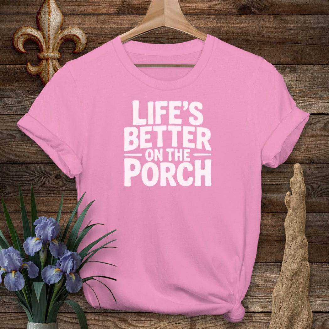 S / Azalea Louisiana Life's Better On The Porch T-Shirt by Laissez Faire Wear