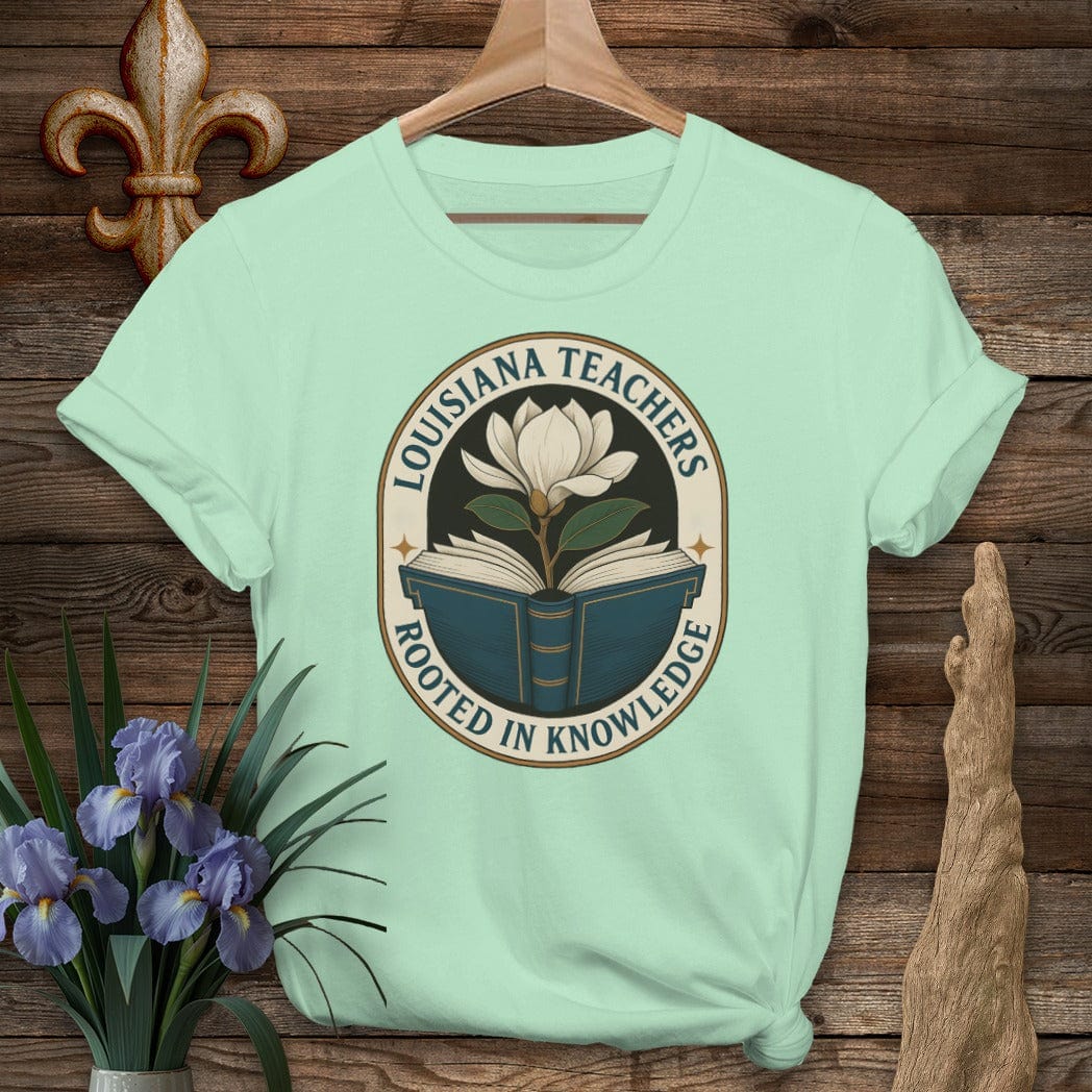 S / Mint Green Louisiana Louisiana Teachers - Rooted in Knowledge T-Shirt by Laissez Faire Wear