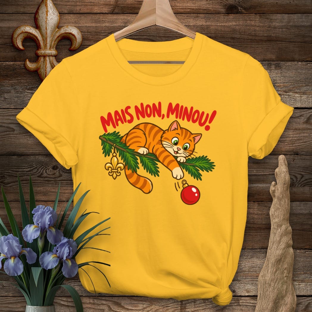S / Gold Louisiana Mais Non, Minou! T-Shirt by Laissez Faire Wear