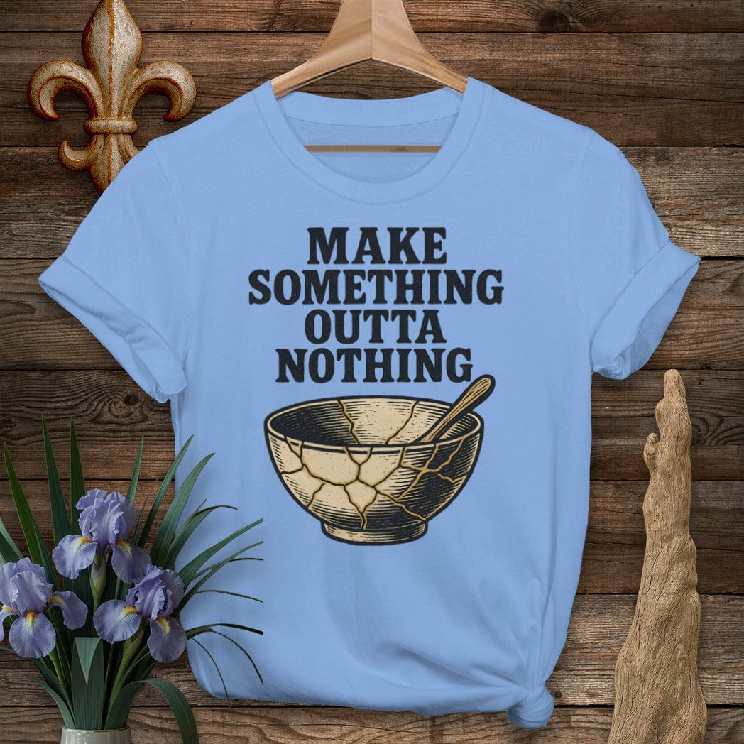 S / Carolina Blue Louisiana Make Something Outta Nothing T-Shirt by Laissez Faire Wear