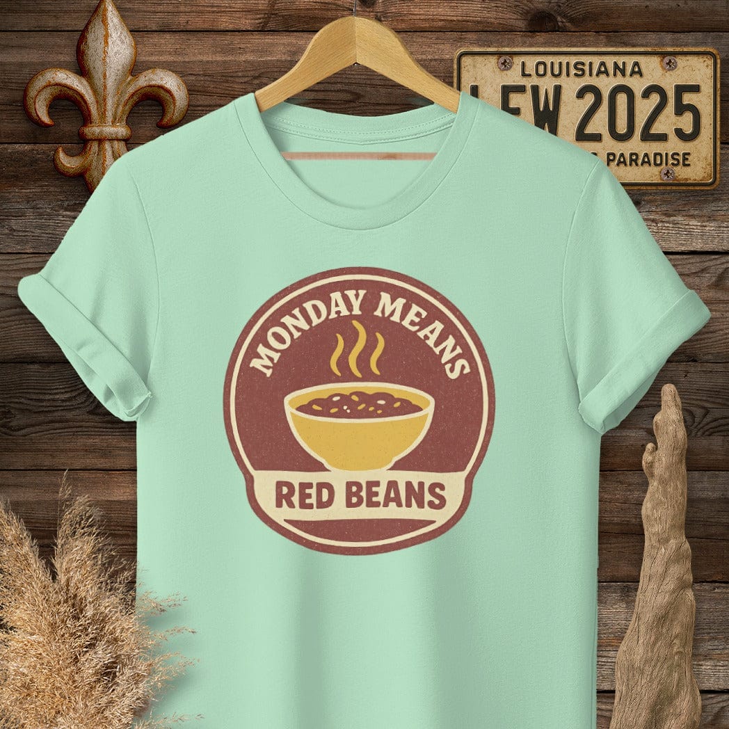 S / Mint Green Louisiana Monday Means Red Beans T-Shirt by Laissez Faire Wear