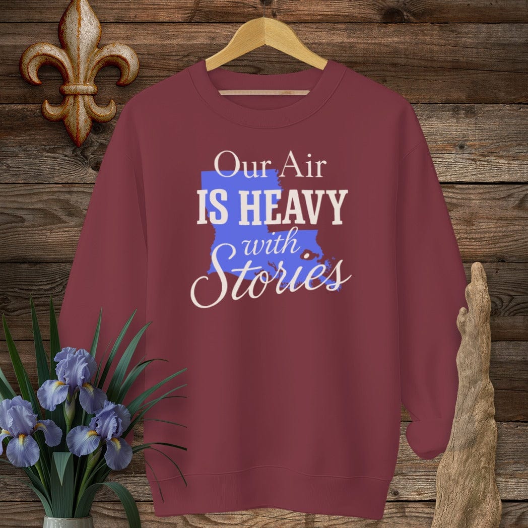 S / Garnet Louisiana Our Air is Heavy with Stories Sweatshirt by Laissez Faire Wear