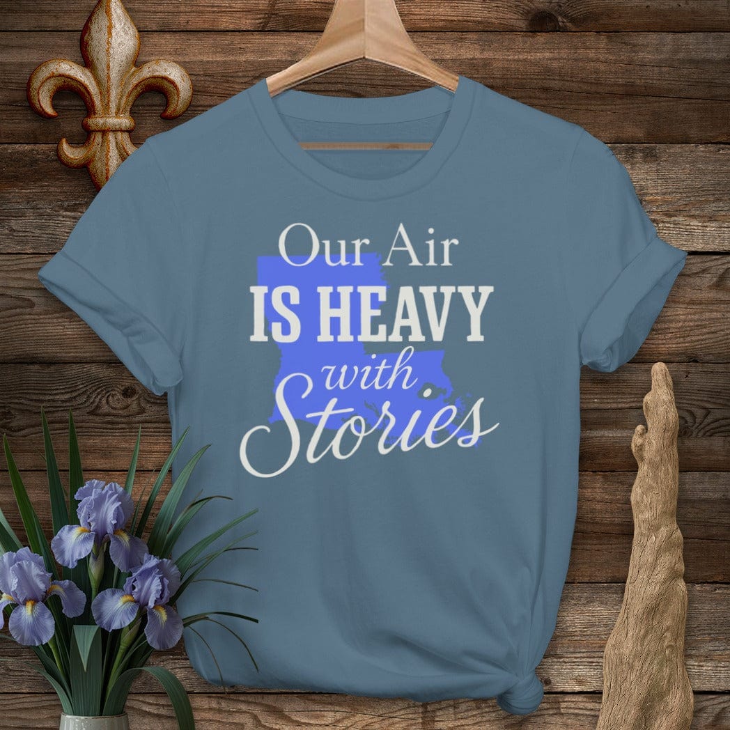 S / Indigo Blue Louisiana Our Air is Heavy with Stories T-Shirt by Laissez Faire Wear
