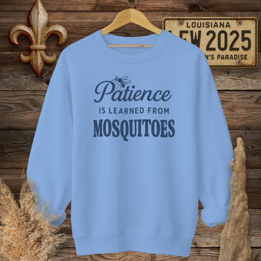S / Carolina Blue Louisiana Patience is Learned from Mosquitoes Sweatshirt by Laissez Faire Wear
