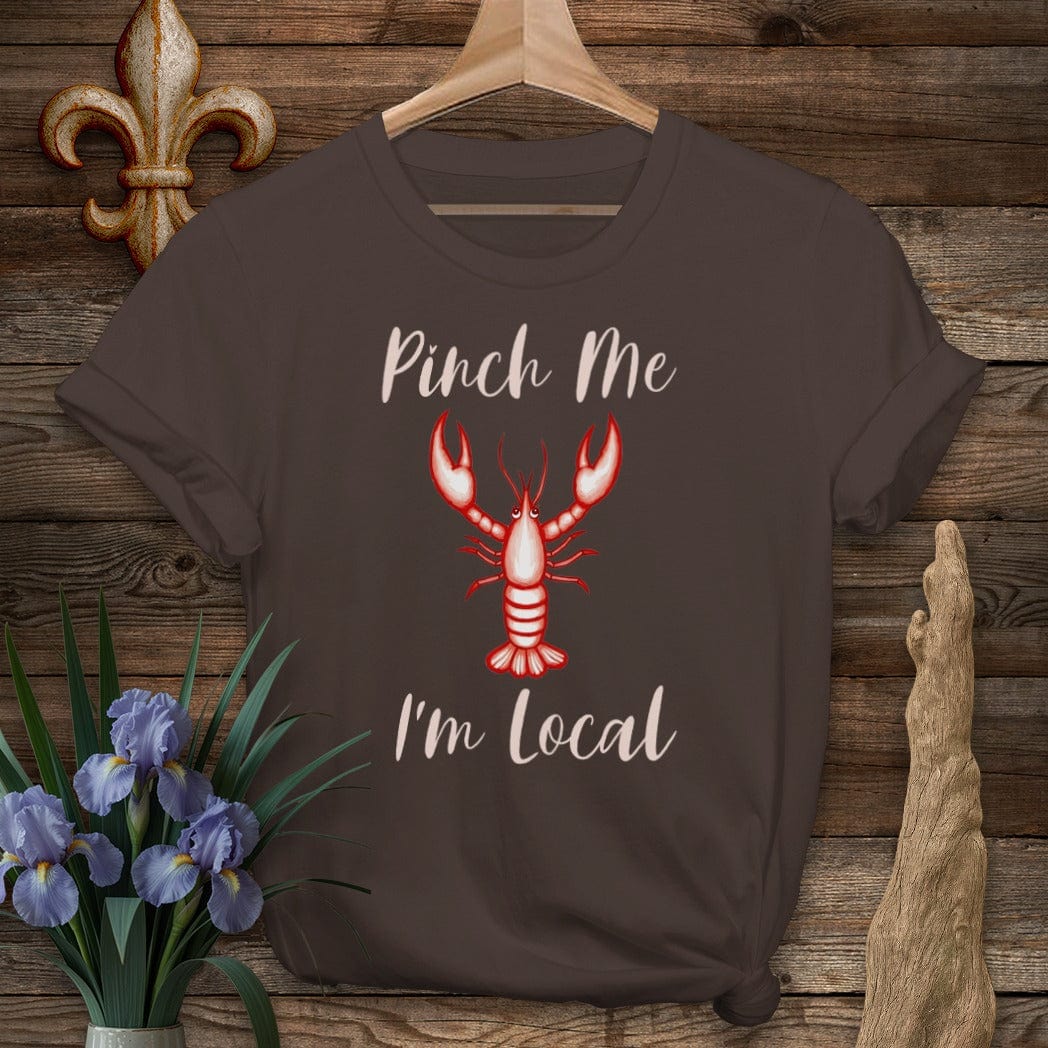 S / Dark Chocolate Louisiana Pinch Me, I'm Local T-Shirt by Laissez Faire Wear