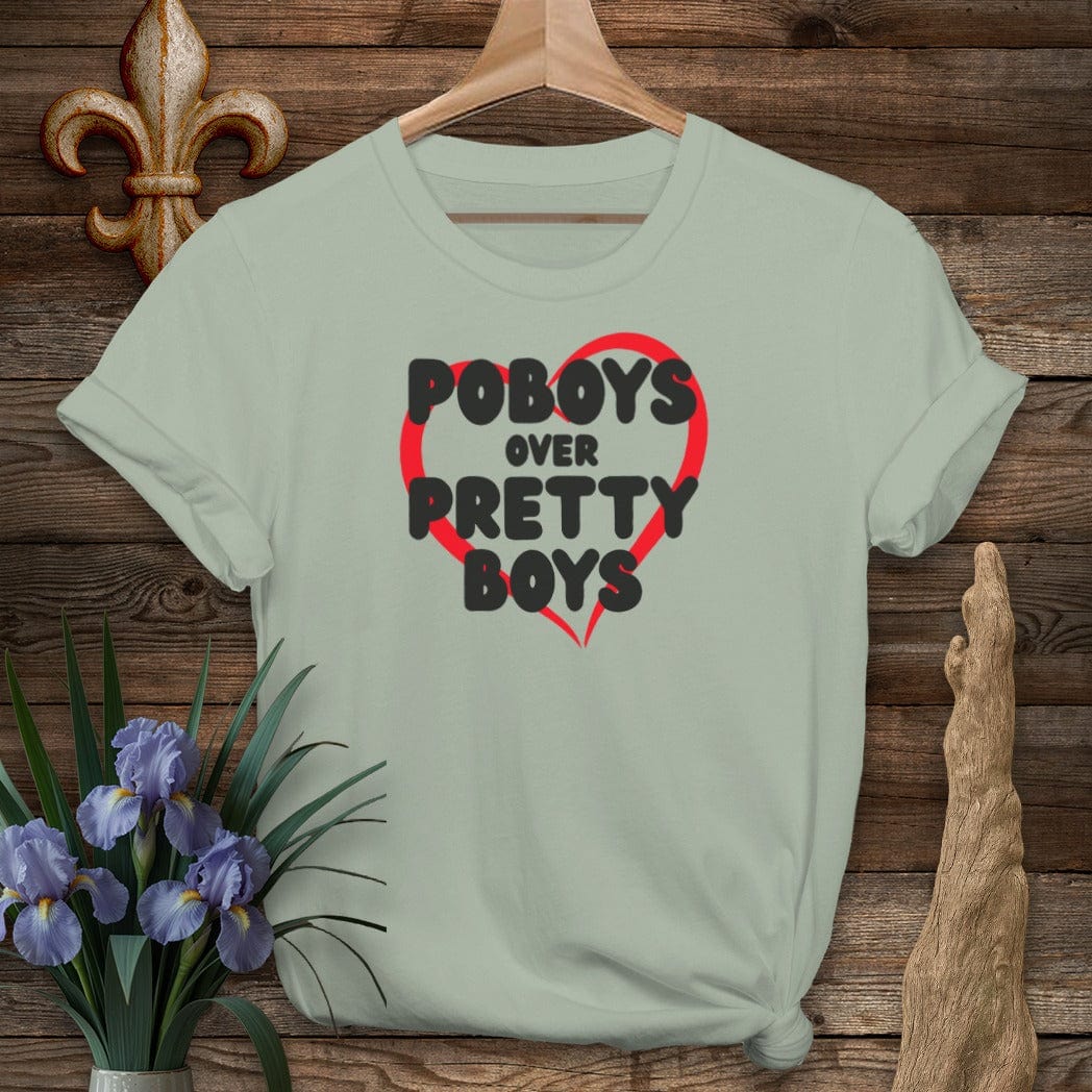 T-Shirt / S / Sage Louisiana Poboys Over Pretty Boys T-Shirt by Laissez Faire Wear