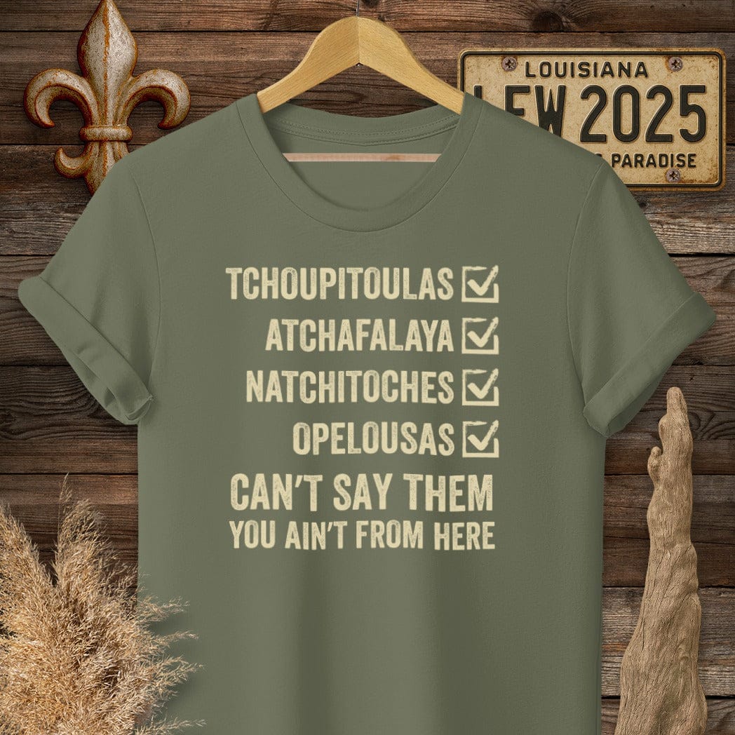 S / Military Green Louisiana Pronunciation Test T-Shirt by Laissez Faire Wear