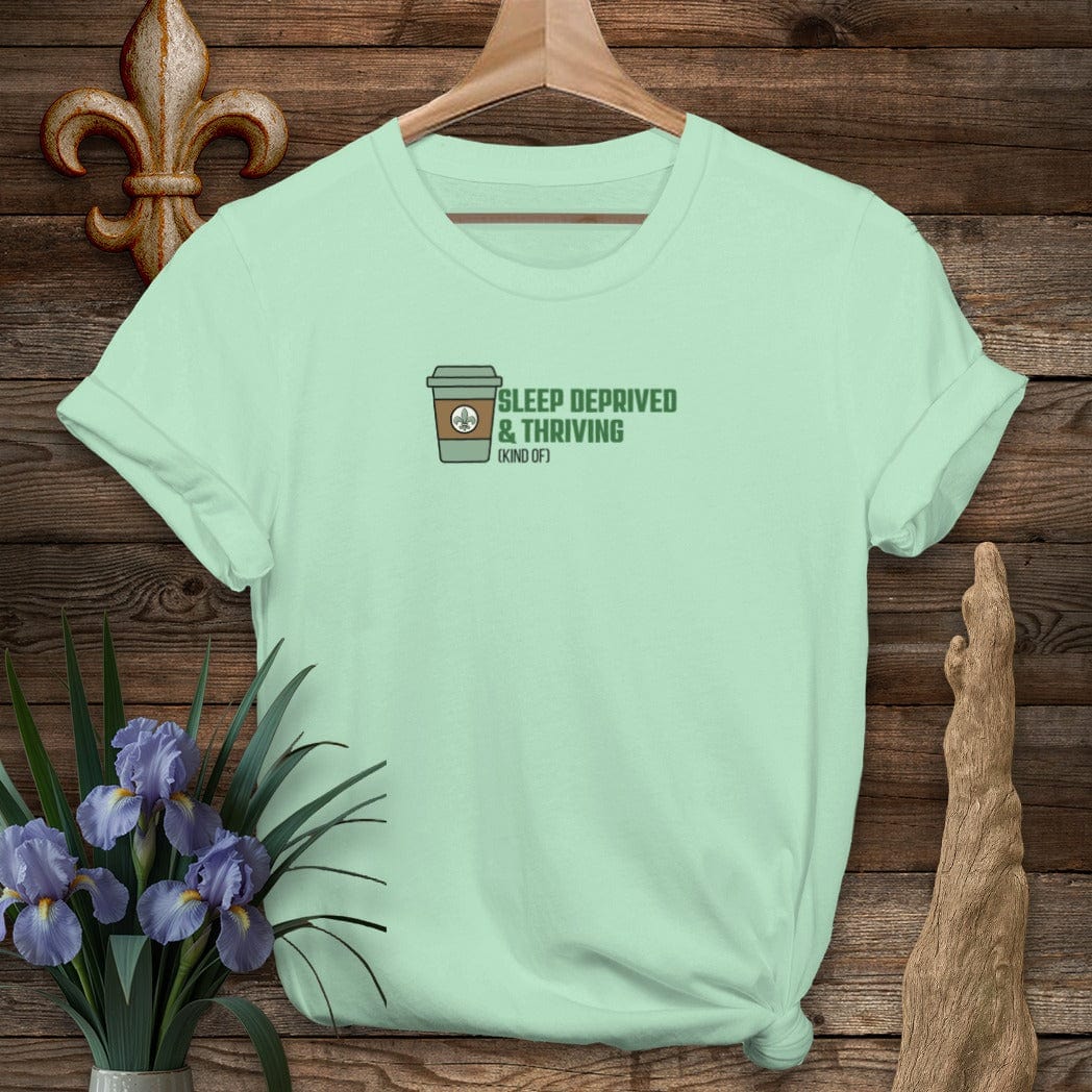 S / Mint Green Louisiana Sleep Deprived & Thriving (Kind Of) T-Shirt by Laissez Faire Wear