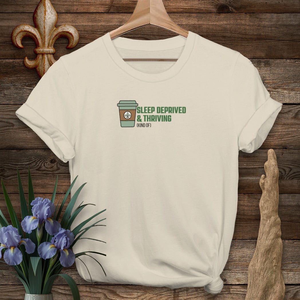 S / Sand Louisiana Sleep Deprived & Thriving (Kind Of) T-Shirt by Laissez Faire Wear
