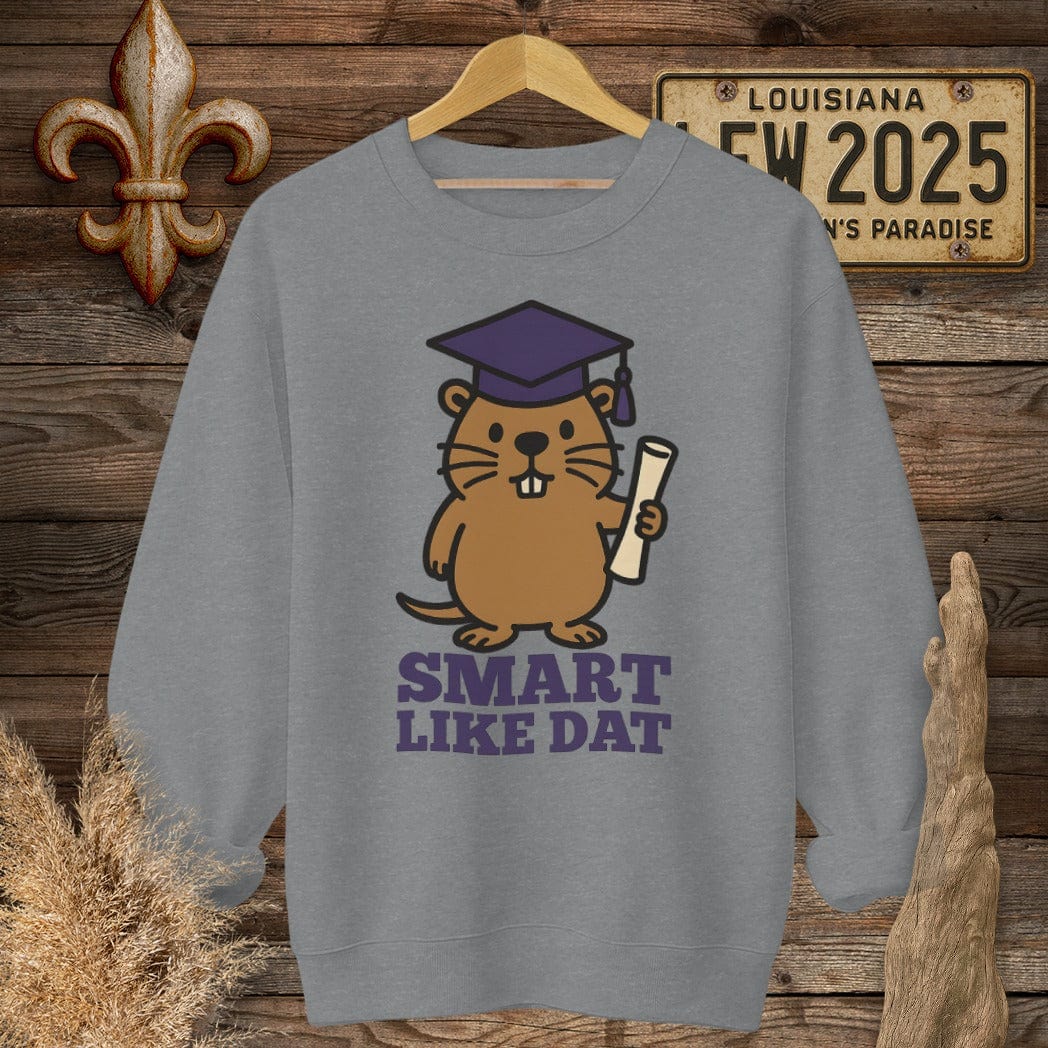 S / Graphite Heather Louisiana Smart Like Dat Graduation Sweatshirt by Laissez Faire Wear