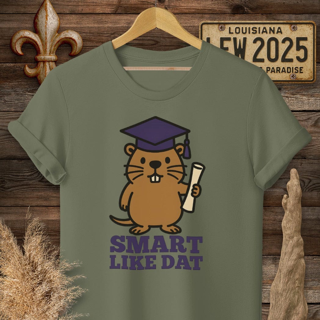 S / Military Green Louisiana Smart Like Dat Graduation T-Shirt by Laissez Faire Wear