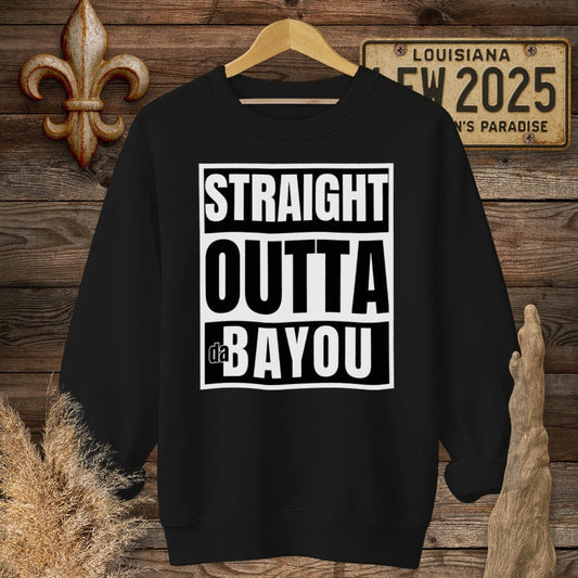 S / Black Louisiana Straight Outta da Bayou Louisiana Pride Sweatshirt by Laissez Faire Wear
