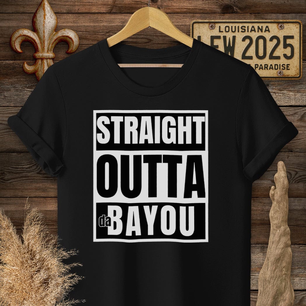 S / Black Louisiana Straight Outta da Bayou Louisiana Pride T-Shirt by Laissez Faire Wear