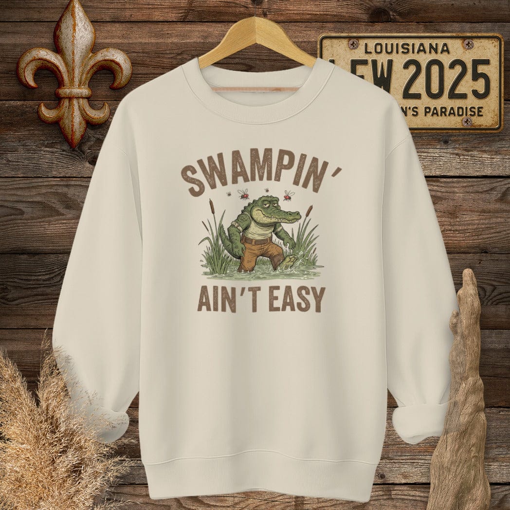 S / Sand Louisiana Swampin' Ain't Easy Sweatshirt by Laissez Faire Wear