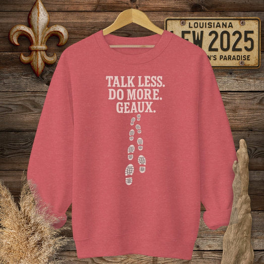 S / Heather Scarlet Red Louisiana Talk Less. Do More. Geaux. Sweatshirt by Laissez Faire Wear