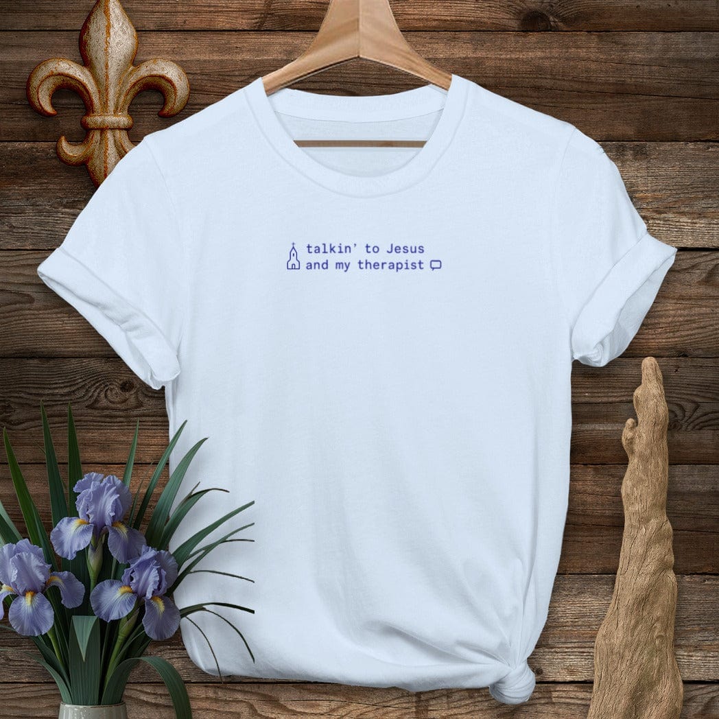 S / Light Blue Louisiana Talkin' to Jesus and My Therapist T-Shirt by Laissez Faire Wear