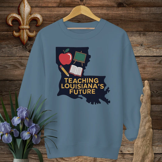 S / Indigo Blue Louisiana Teaching Louisiana's Future Sweatshirt by Laissez Faire Wear