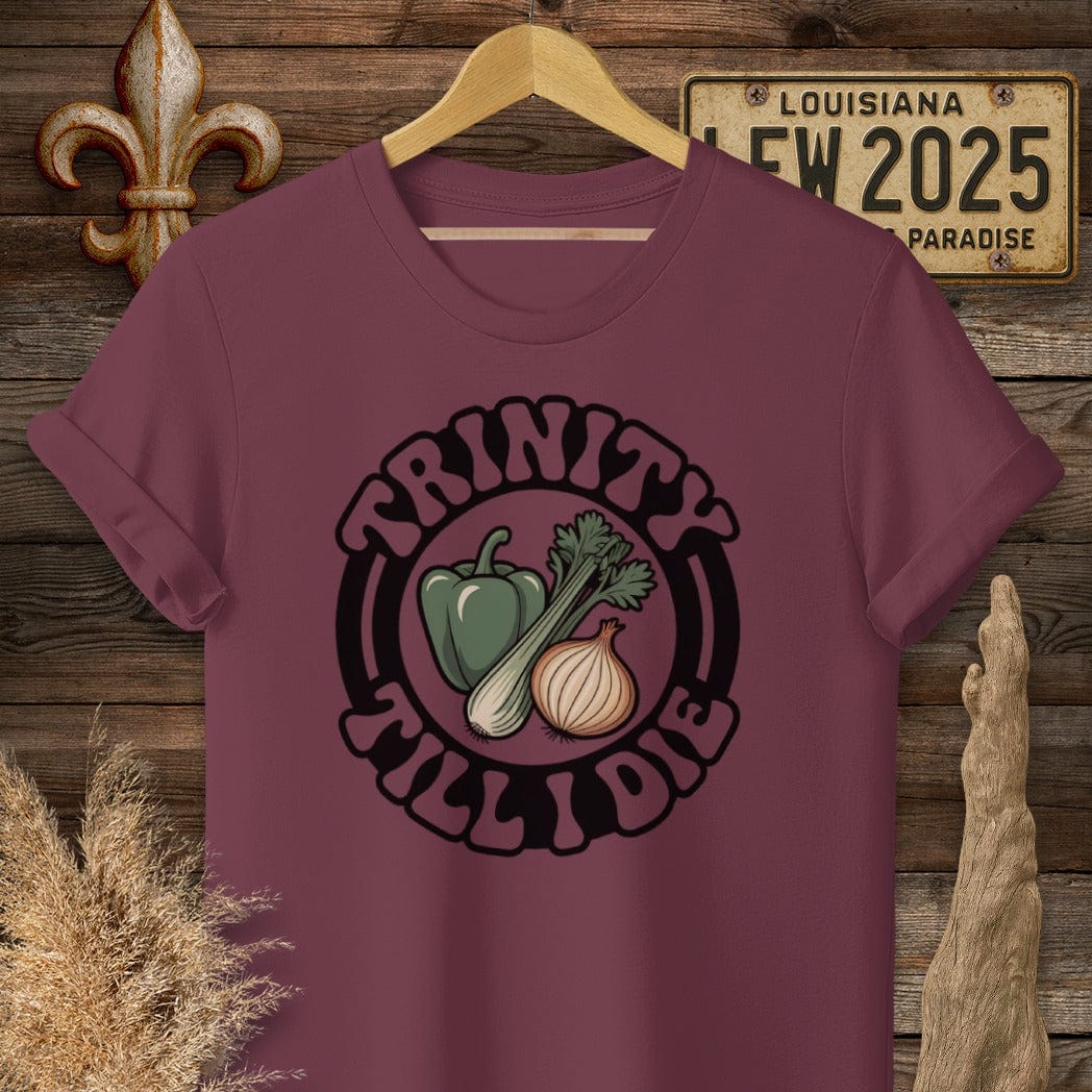 S / Maroon Louisiana Trinity Till I Die T-Shirt by Laissez Faire Wear