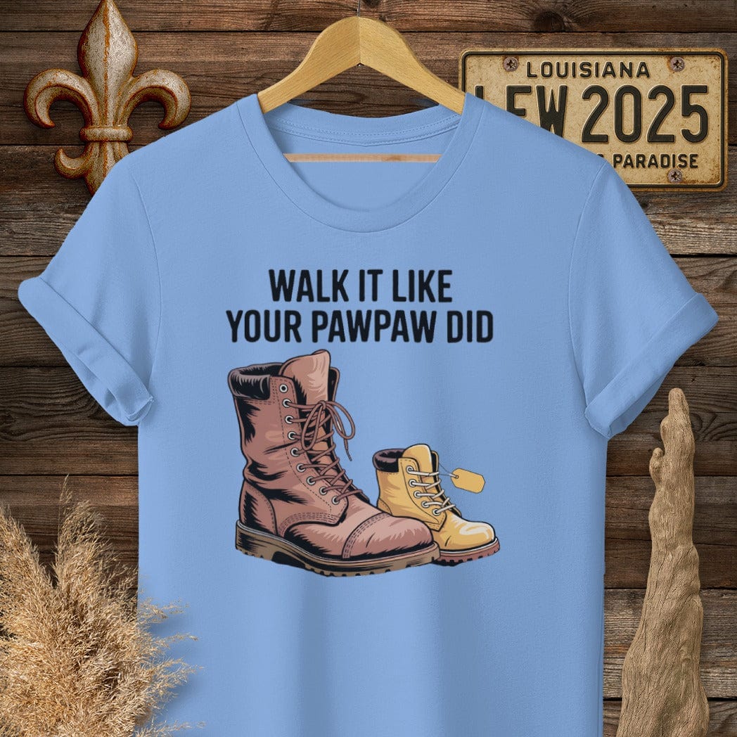 S / Carolina Blue Louisiana Walk It Like Your PawPaw Did T-Shirt by Laissez Faire Wear