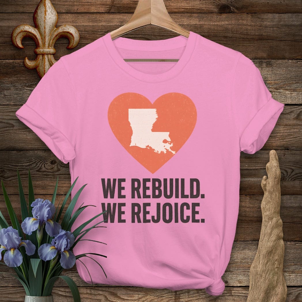 S / Azalea Louisiana We Rebuild. We Rejoice T-Shirt by Laissez Faire Wear