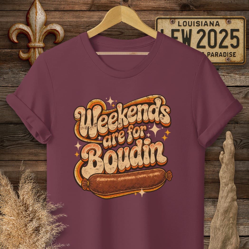 Maroon / S Louisiana Weekends Are for Boudin T-Shirt by Laissez Faire Wear