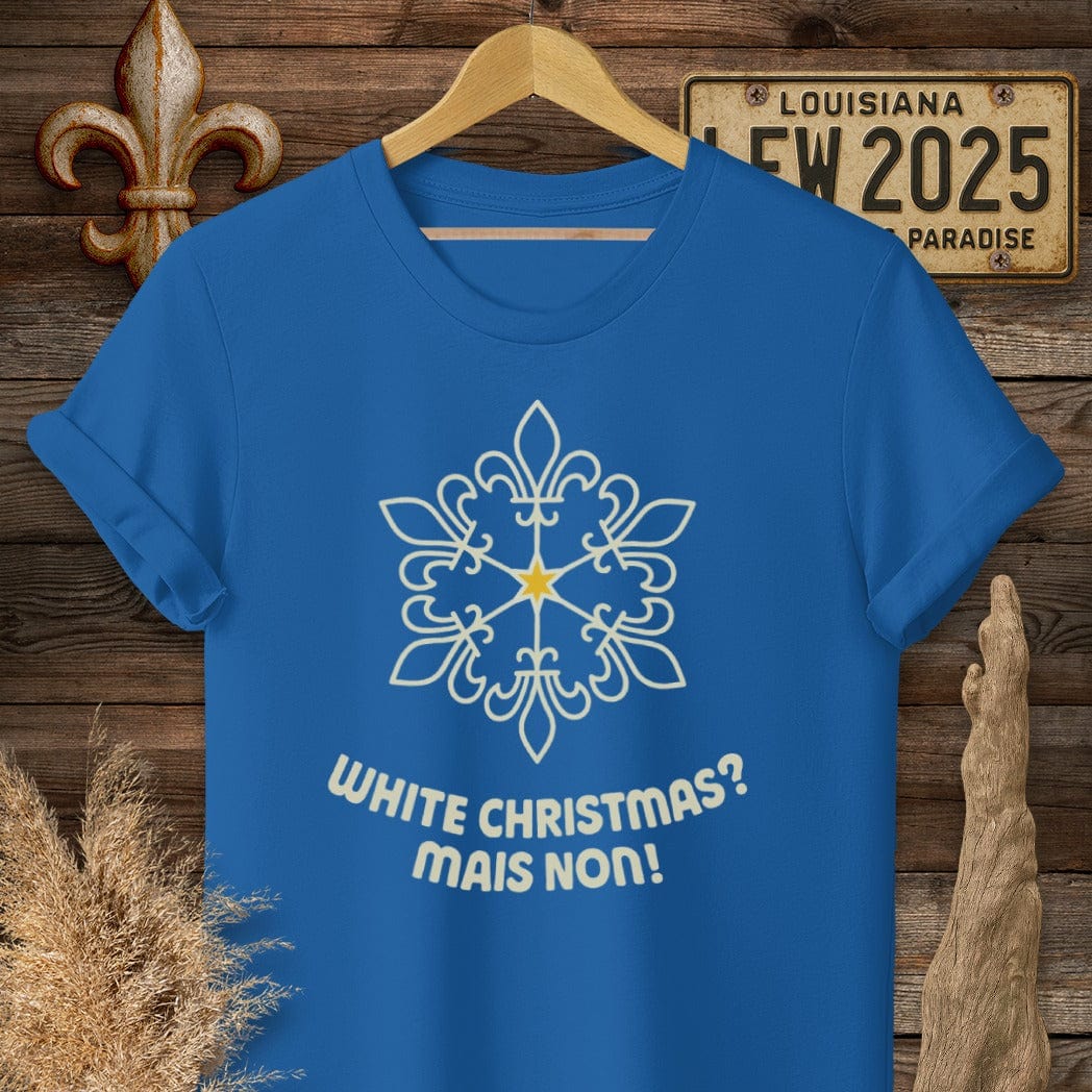 S / Royal Louisiana White Christmas - Mais Non! T-Shirt by Laissez Faire Wear